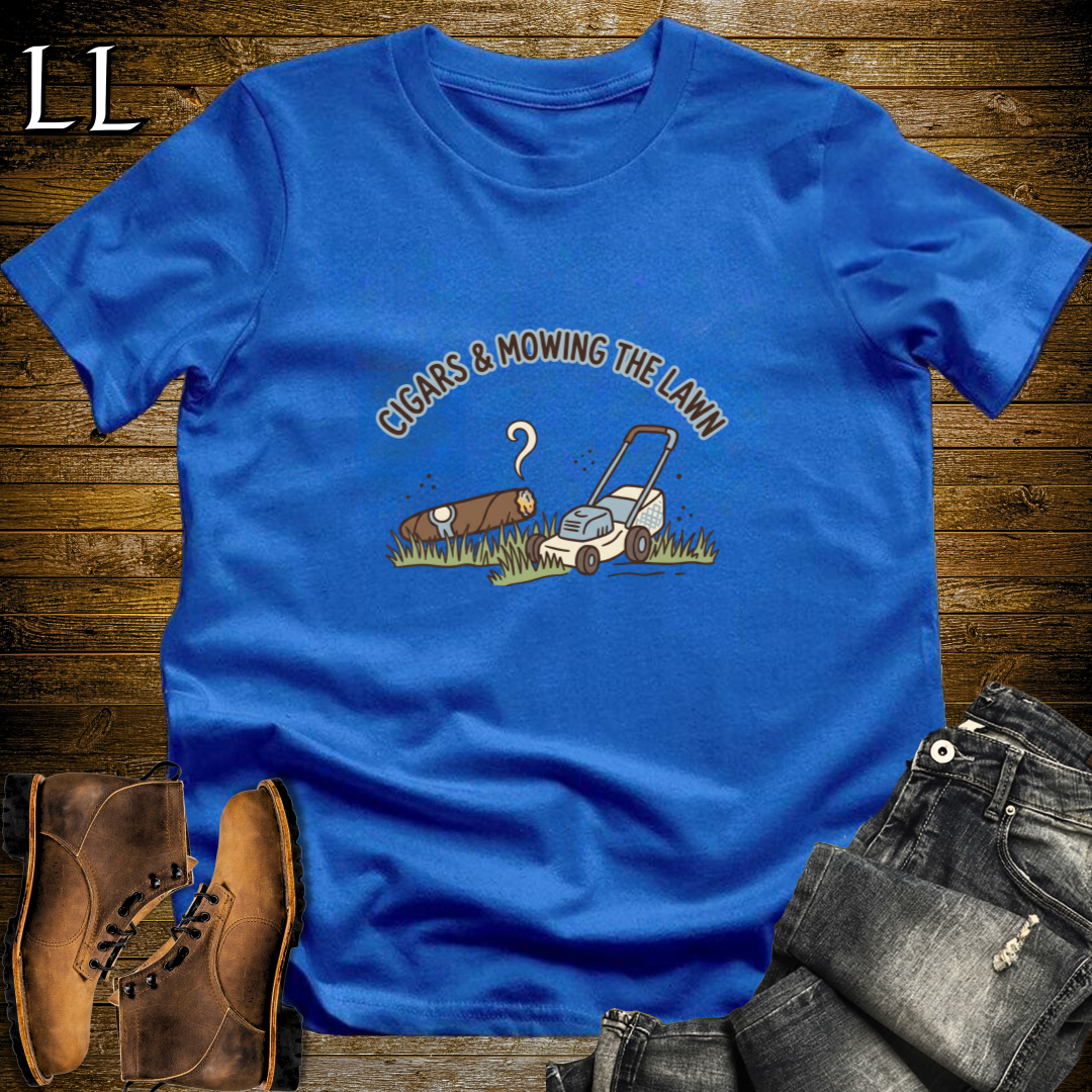 Cigars and Mowing The Lawn T-Shirt Royal Blue | Lawn Care Gift Tee