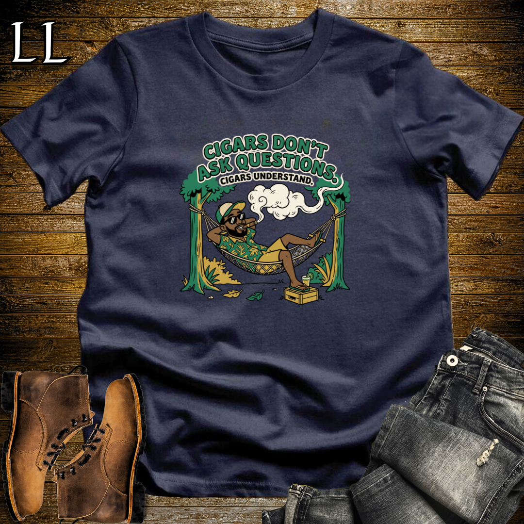 Cigars Dont Ask Questions 1 T-Shirt Navy | Funny Cigar Quote Tee