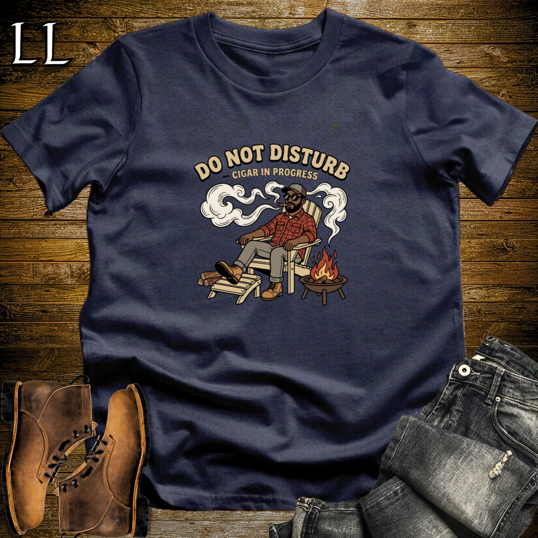 Do Not Disturb Cigar in Progress 1 T-Shirt Navy | Funny Cigar Tee Gift