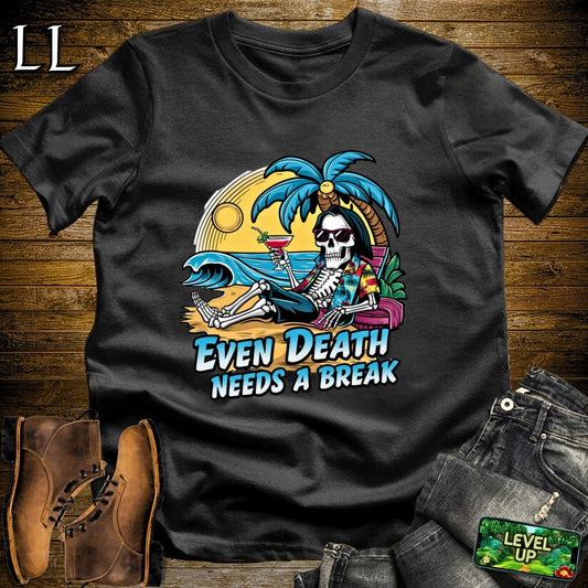 Even Death Needs a Break Softstyle Tee - Black - LegacyLayers