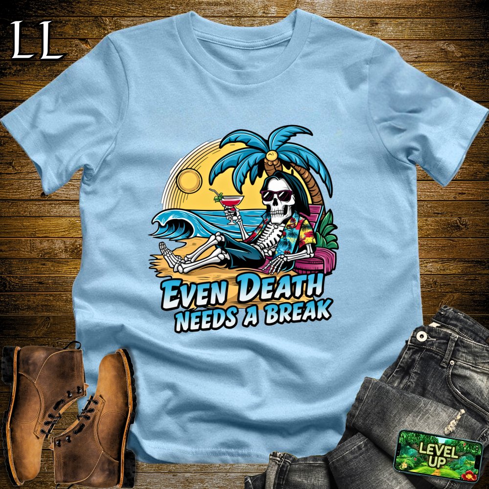 Even Death Needs a Break Softstyle Tee - Light Blue - LegacyLayers