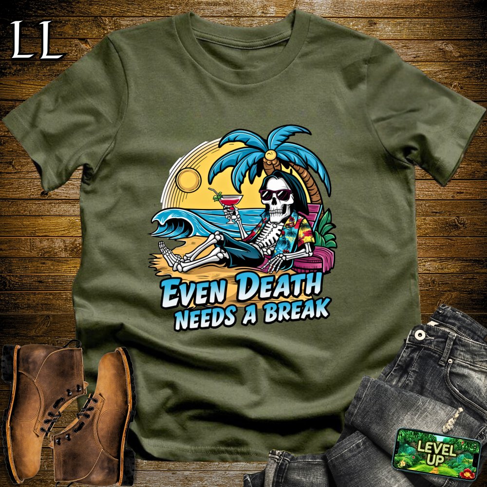 Even Death Needs a Break Softstyle Tee - Military Green - LegacyLayers