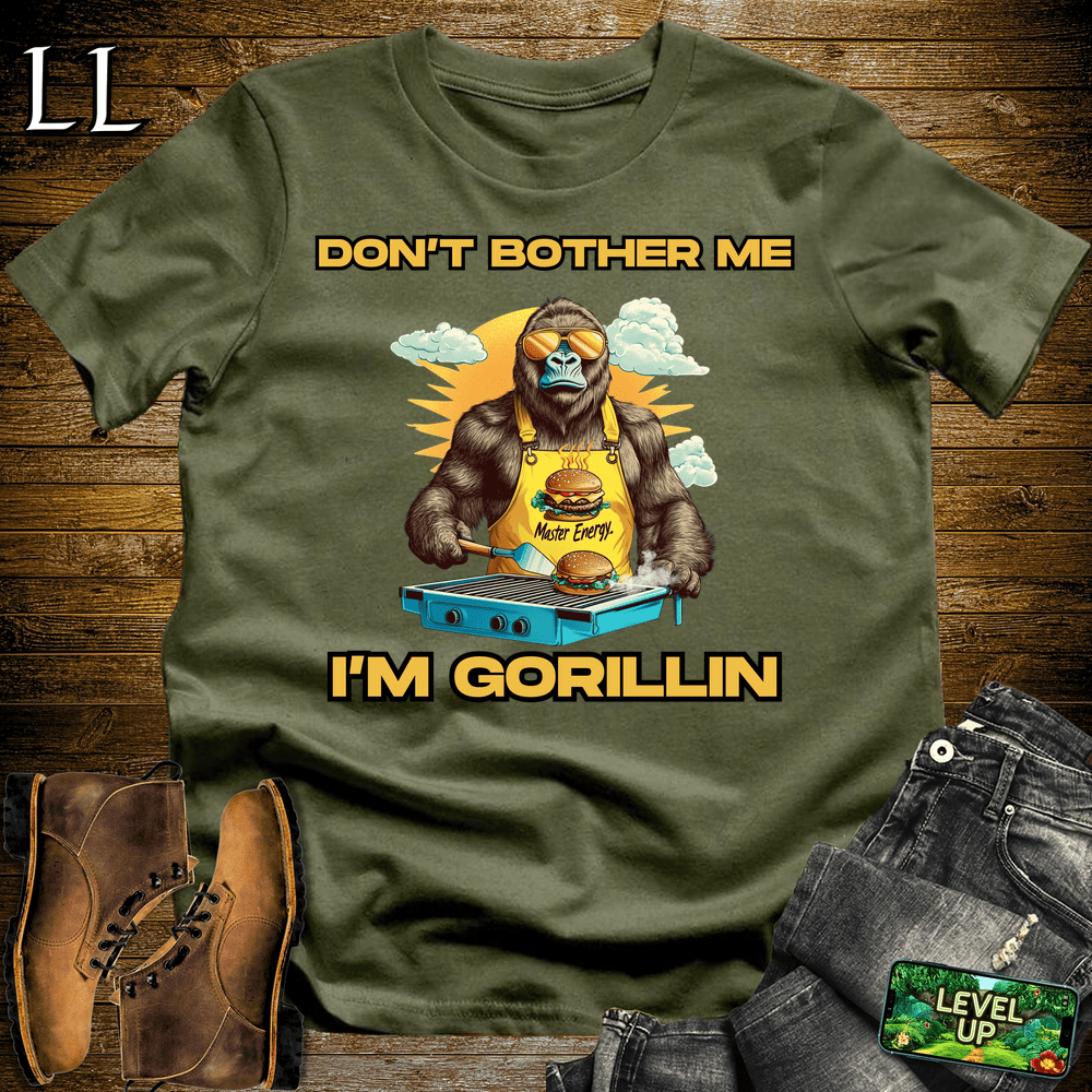 Gorilla Dont Bother Gorillin Military Green | Funny Do Not Disturb Tee