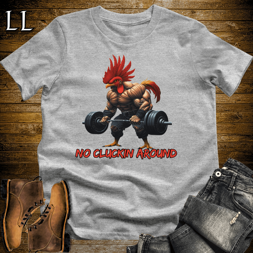 Gym Beast No Cluckin Around Sport Grey | Funny Attitude Tee