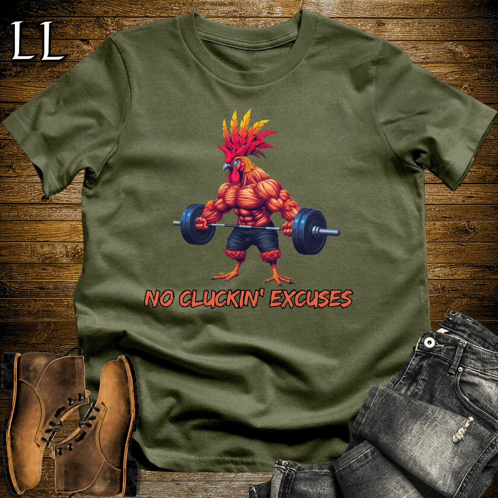 Gym Beast No Cluckin Excuses - Military Green - LegacyLayers