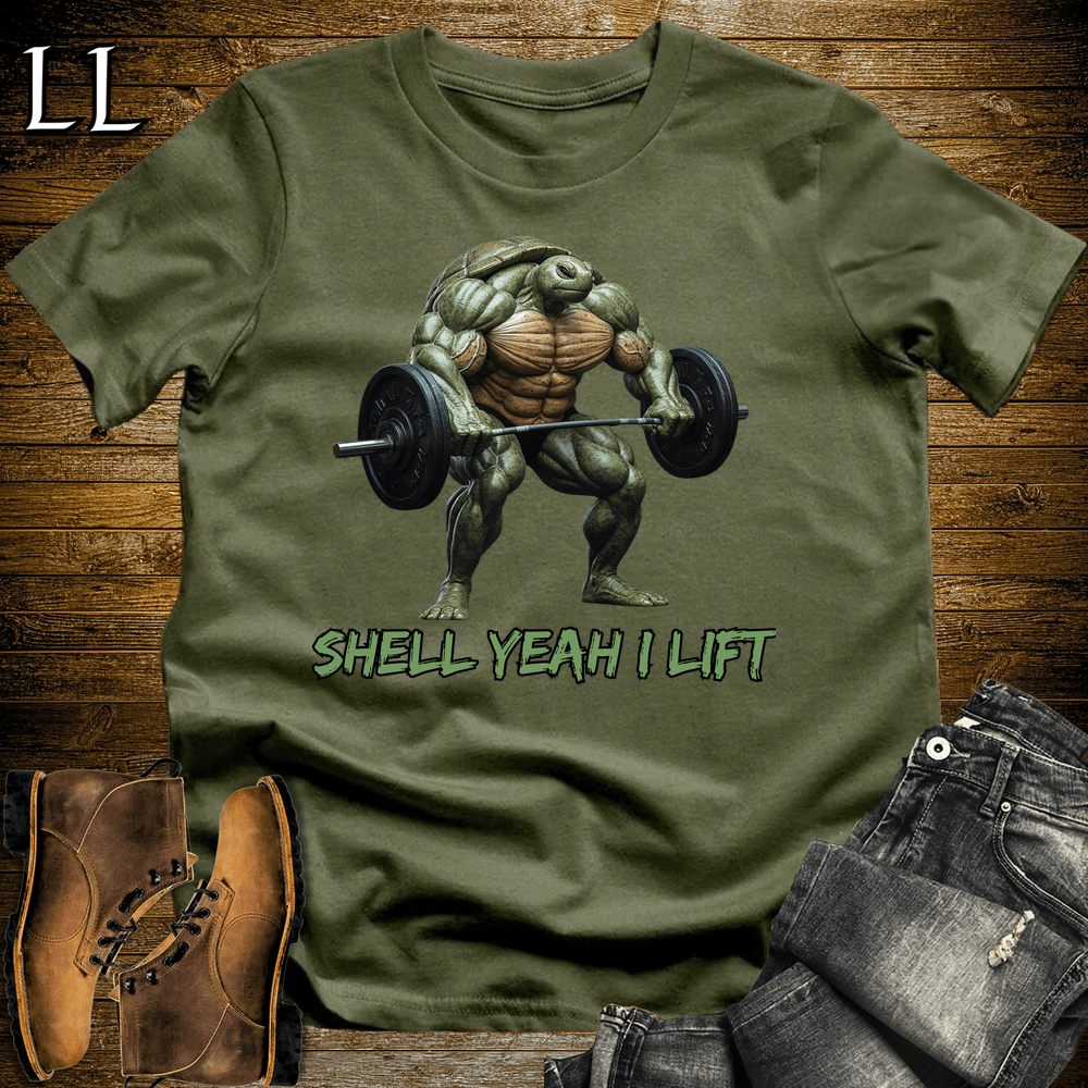 Gym Beast Shell Yeah I Lift Military Green | Funny Gym Quote Tee