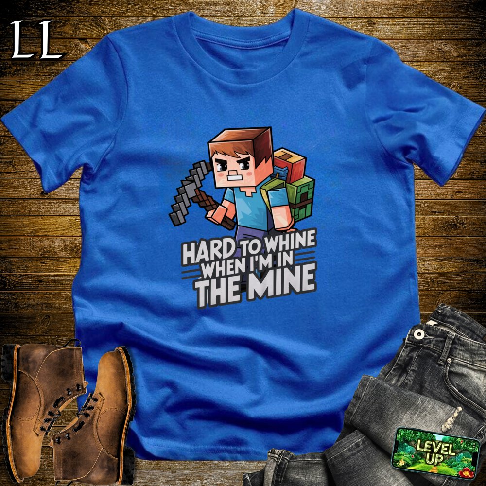 Hard To Whine When Im In The Mine Softstyle Tee - Royal - LegacyLayers