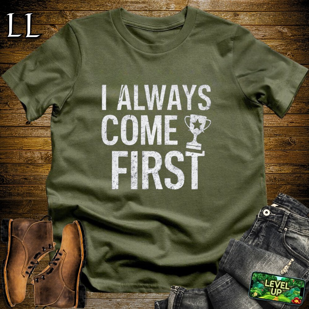 I Always Come First Softstyle Tee - Military Green - LegacyLayers