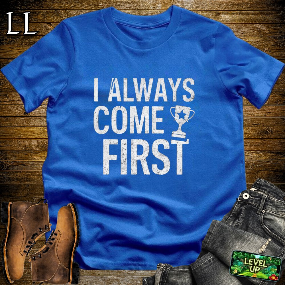 I Always Come First Softstyle Tee - Royal - LegacyLayers