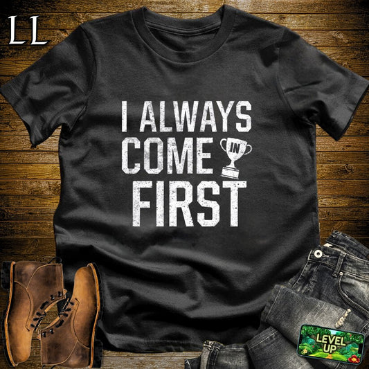 I Always Come In First Softstyle Tee - Black - LegacyLayers