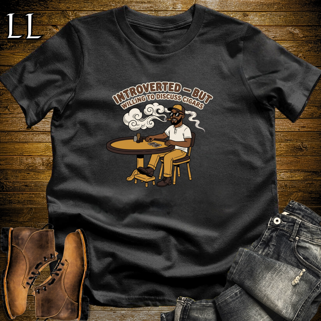 Introverted But Will Discuss Cigars 2 T-Shirt Black | Funny Introvert Cigar Shirt