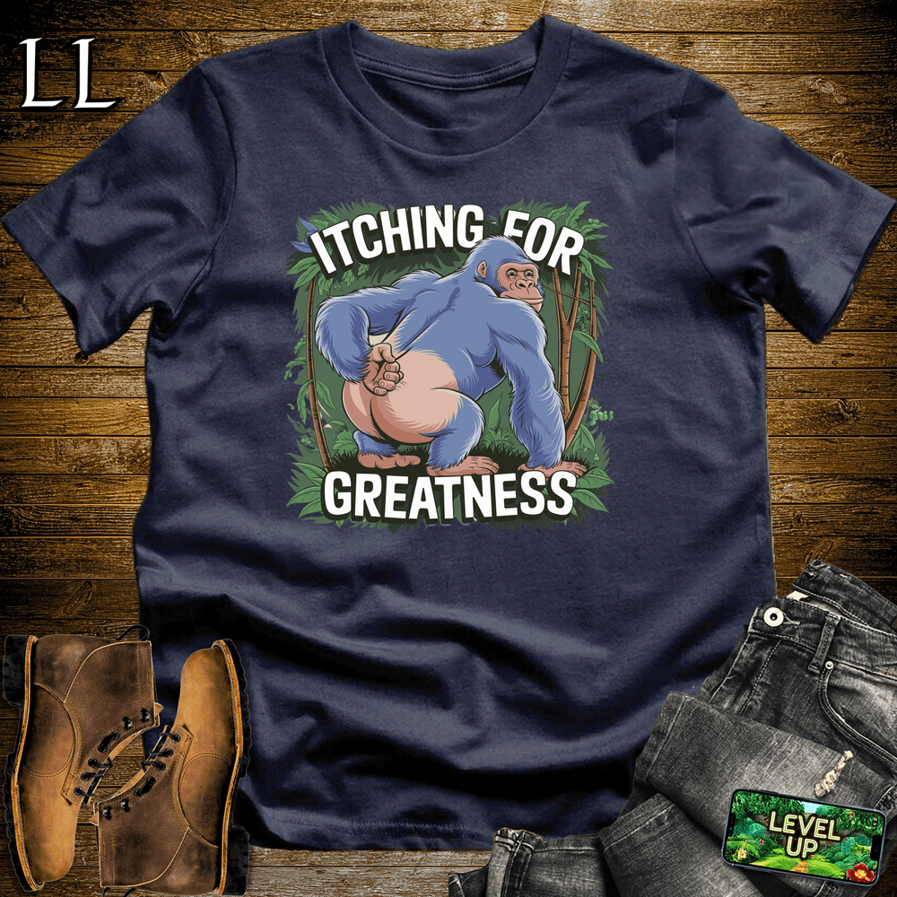 Itching For Greatness Gorilla Navy | Ambitious Shirt