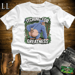 Itching For Greatness Gorilla White | Ambitious Shirt