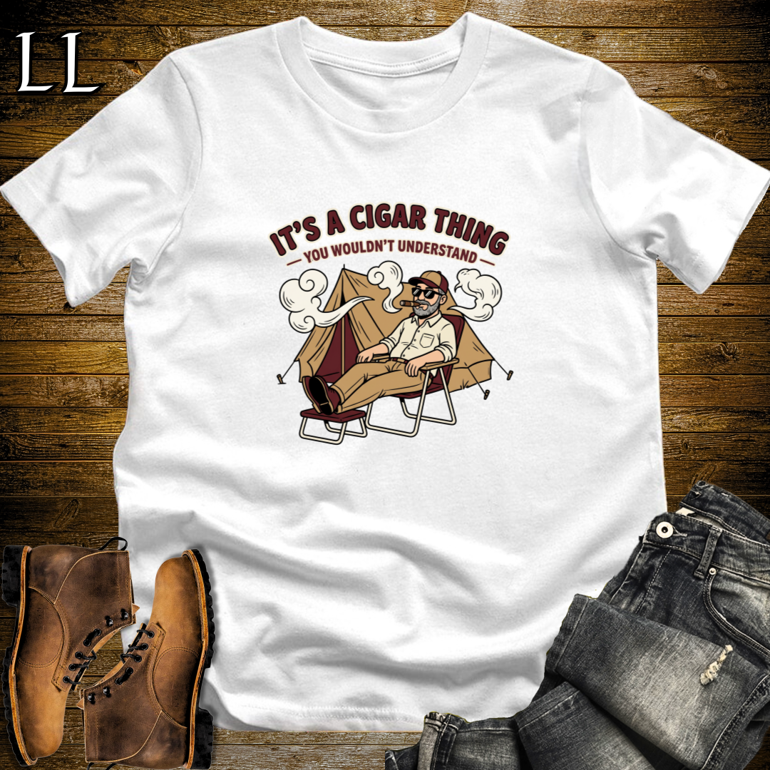 Its a Cigar Thing 1 T-Shirt White | Funny Cigar Lover Shirt
