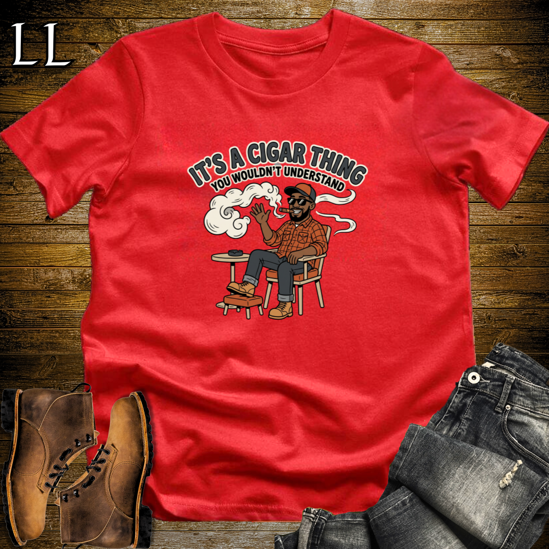 Its a Cigar Thing 2 T-Shirt Red | Funny Cigar Lover Tee