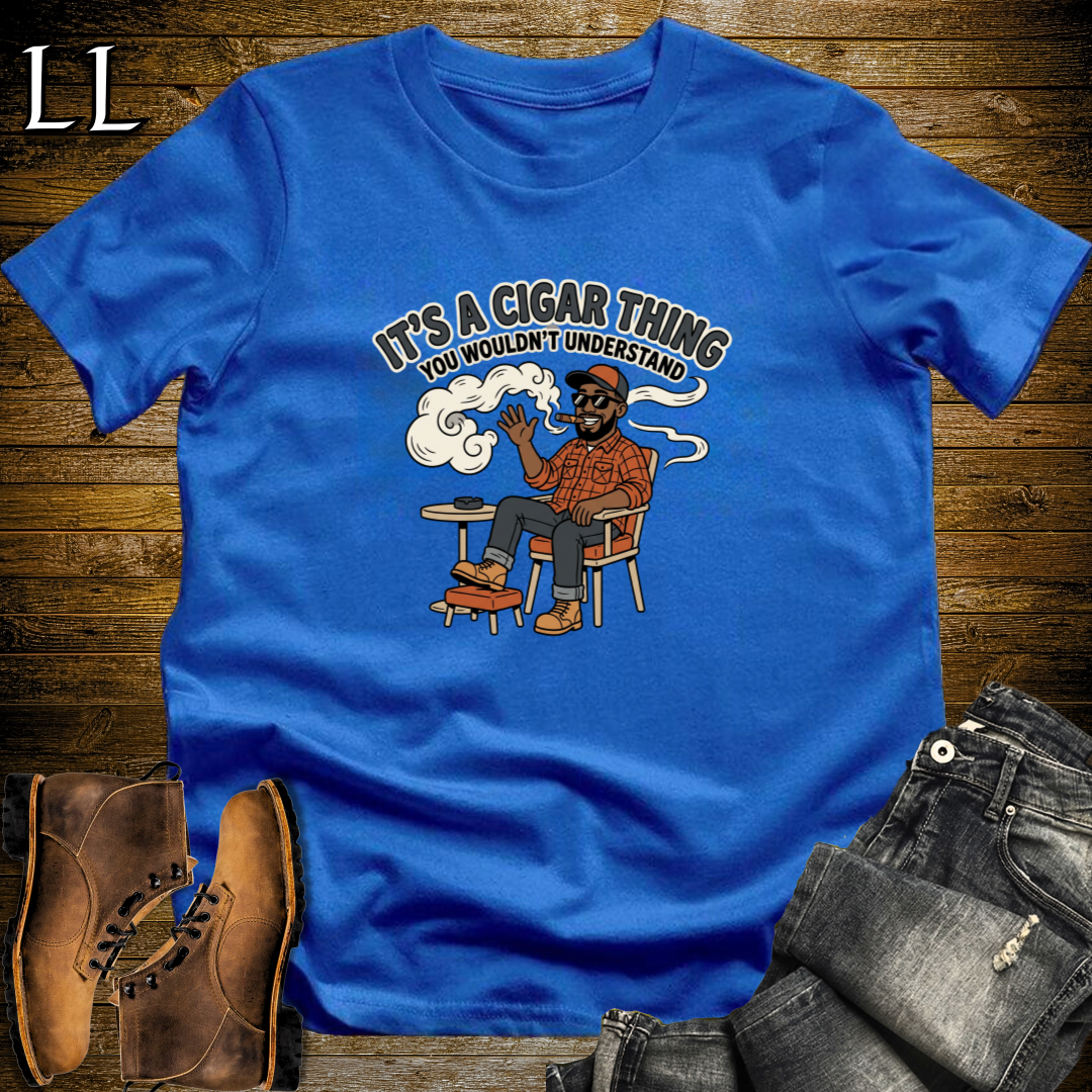 Its a Cigar Thing 2 T-Shirt Royal Blue | Funny Cigar Lover Tee