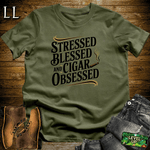 Stressed Blessed Cigar Obsessed Military Green | Funny Cigar Shirt