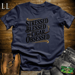 Stressed Blessed Cigar Obsessed Navy | Funny Cigar Shirt