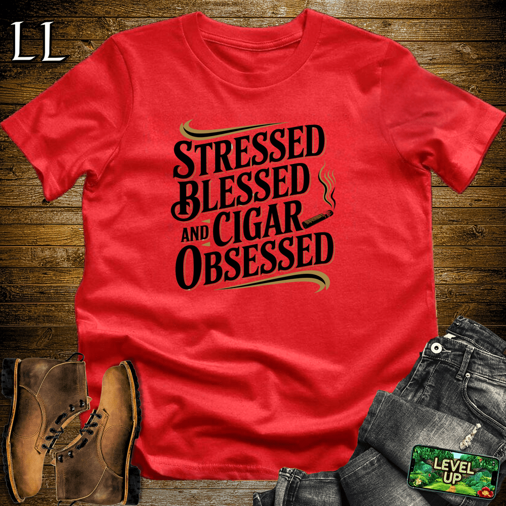 Stressed Blessed Cigar Obsessed - Red - LegacyLayers