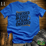Stressed Blessed Cigar Obsessed Royal Blue | Funny Cigar Shirt