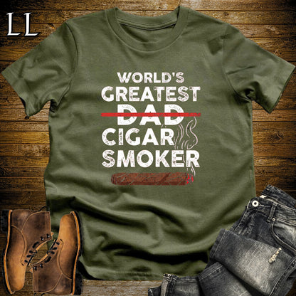 Worlds Greatest Dad Cigar Smoker T-Shirt Military Green | Cigar Lover Gift Tee